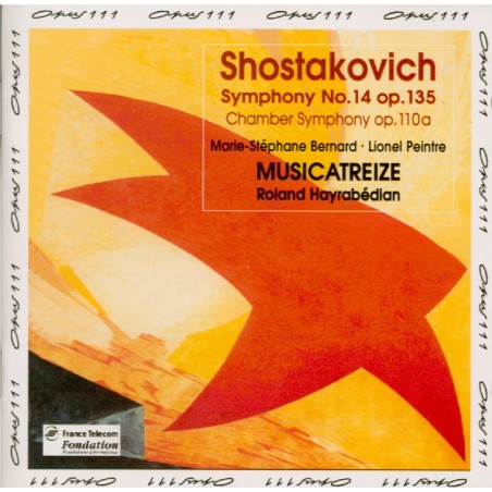 CHOSTAKOVITCH - Hayrabedian - Symphonie n°14 op.135